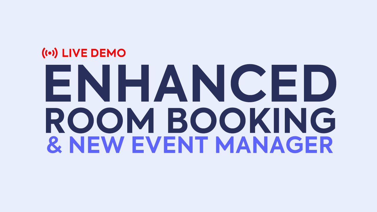 LIVE DEMO: Enhanced Room Booking & Event Manager
