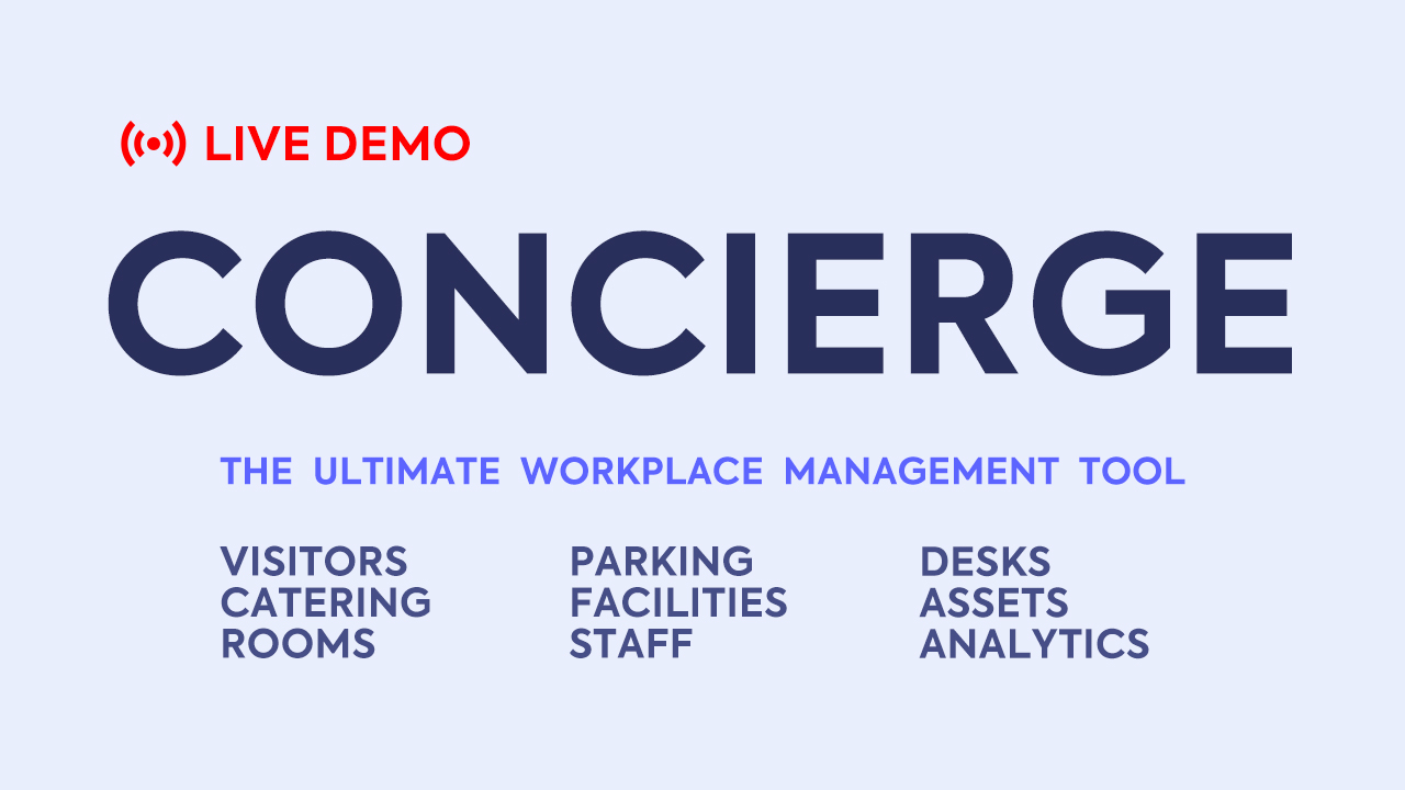 LIVE DEMO: Concierge - Managing Workplace Experience